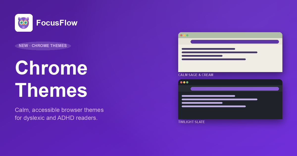 Introducing FocusFlow Chrome Themes: Calm Sage & Cream and Twilight Slate