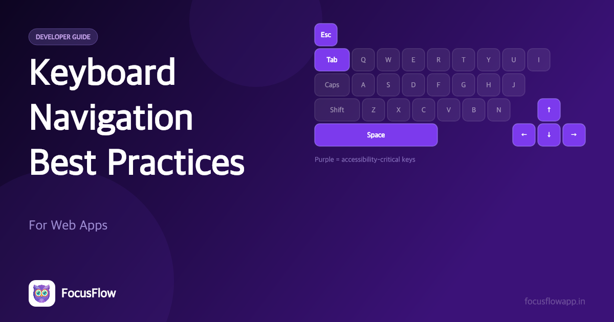 Keyboard Navigation Best Practices for Web Apps