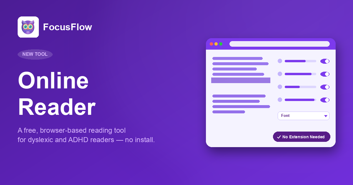 Introducing the FocusFlow Online Reader: Free Reading Tool for Dyslexia, ADHD & Neurodivergent Readers