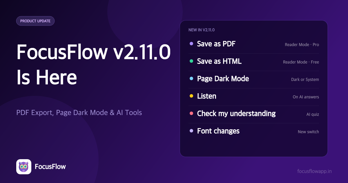 FocusFlow v2.11.0: PDF Export, Page Dark Mode & Smarter AI Tools